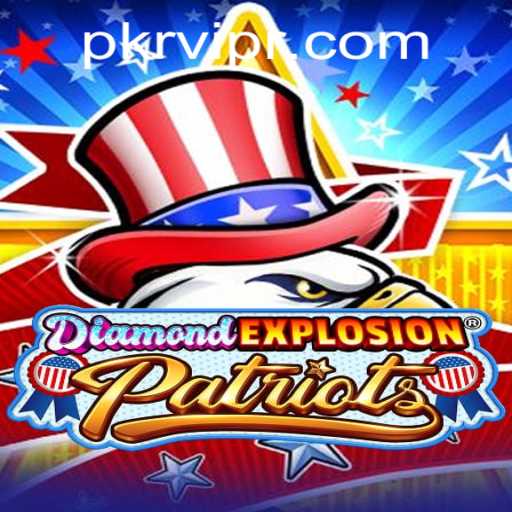 Unraveling the Thrills of DiamondExplosionPatriots: A Deep Dive into the Enigmatic Gaming Universe
