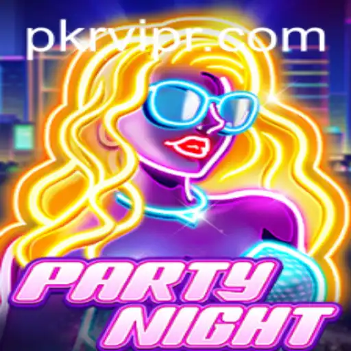 Exploring the World of PartyNight: A Comprehensive Guide