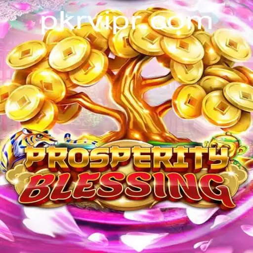 Exploring the World of ProsperityBlessing: An In-Depth Look at a Captivating Online Game